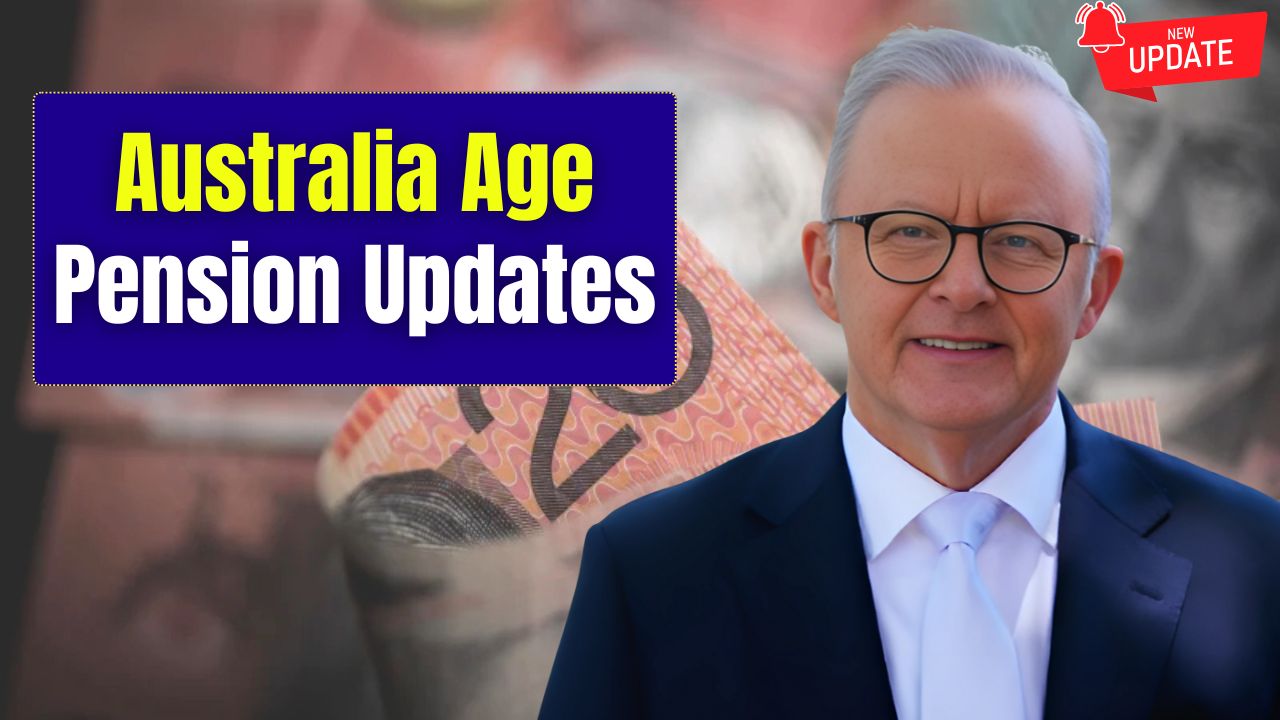 Australia Age Pension Updates