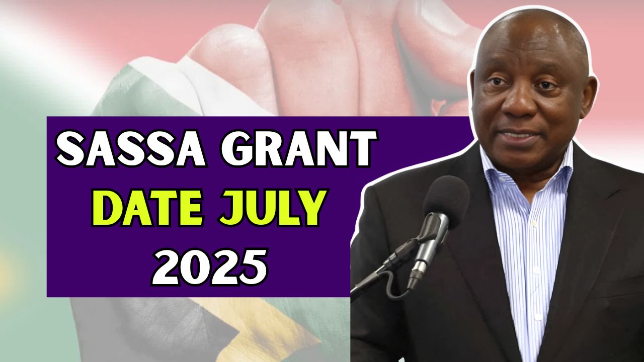 Check Your SASSA Grant Date for July 2025