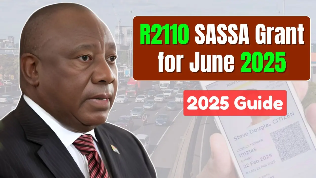 R2110 SASSA Grant for June 2025 Payment Dates Eligibility and Key Updates