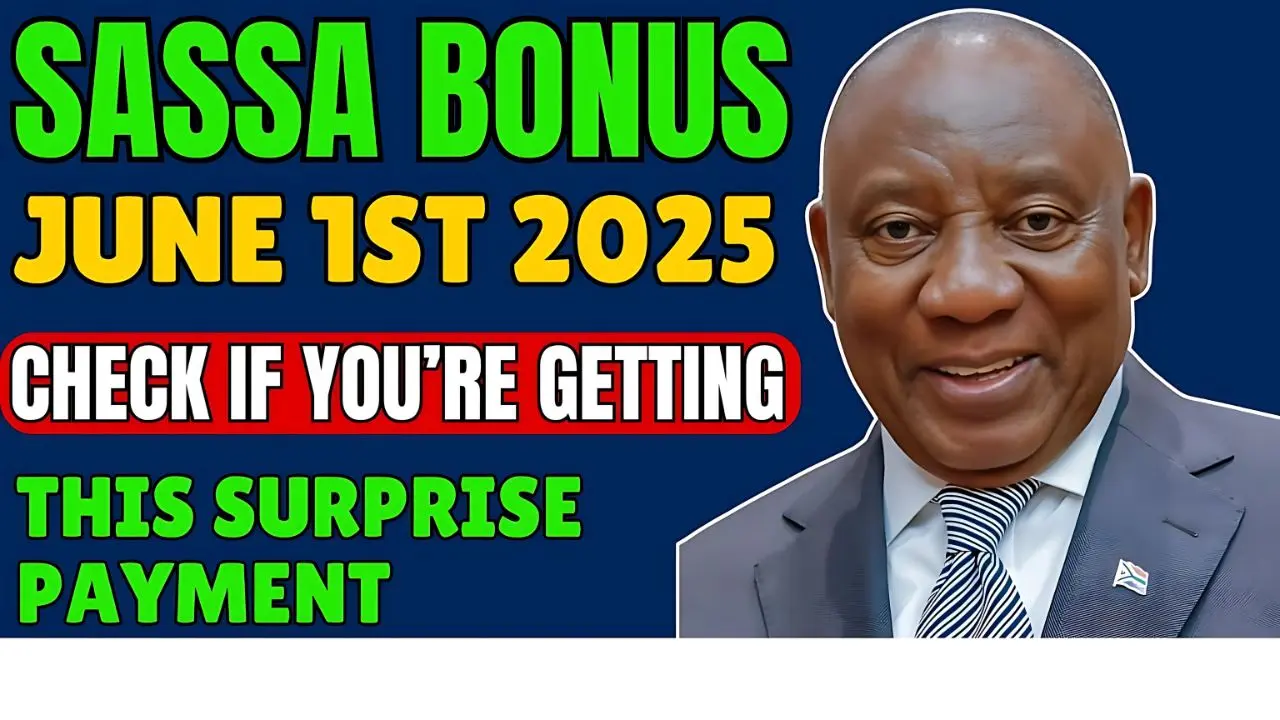 SASSA Bonus Confirmed for June 2025